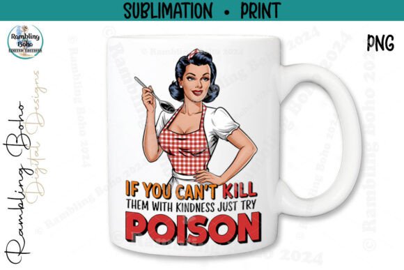 Retro Housewife Cant Kindness Try Poison: A Digital Design Evaluation