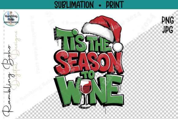 Tis the Season T Wine Santa Hat Graffiti